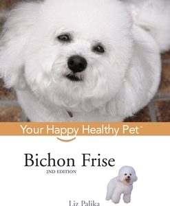Bichon Frise: Your Happy Healthy Pet