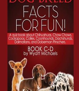 Dog Breed Facts for Fun! Book C-D