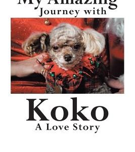 My Amazing Journey with Koko A Love Story