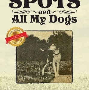 Spots and All My Dogs