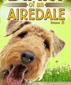 Diary of an Airedale: a terrier's tale