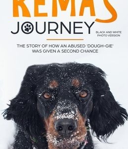 Kema's Journey (Black and White Photo Version): The story of how an abused 'dough-gie' was given a second chance