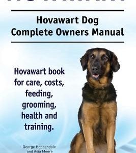 Hovawart. Hovawart Dog Complete Owners Manual. Hovawart book for care, costs, feeding, grooming, health and training.