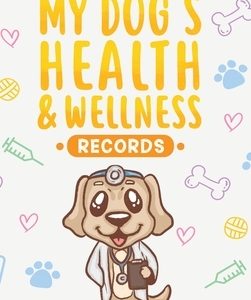 My Dog's Health And Wellness Records