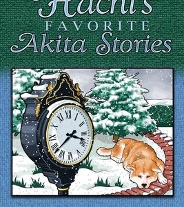 Hachi's Favorite Akita Stories