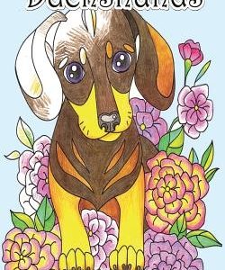 Pocket Size Adult Coloring Book Dachshunds: Dachshunds Coloring Book For Adults in Travel Size