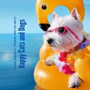 Happy Cats and Dogs: "ELEGANT MANDALA 3" Coloring Book for Adults, Activity Book, Large 8.5"x11", Ability to Relax, Brain Experiences Relie