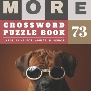Large Print Crossword Puzzle Books for seniors: beginner crossword puzzles for adults - More 50 Easy Puzzles Large Print Crosswords to Keep you Entert