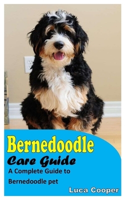 Bernedoodle Care Guide: A Complete Guide to Bernedoodle Pet
