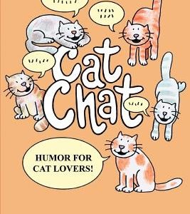 Cat Chat: Humor for Cat Lovers