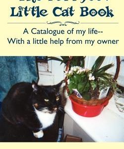 The Purrfect Little Cat Book: A Catalogue of My Life--With a Little Help from My Owner