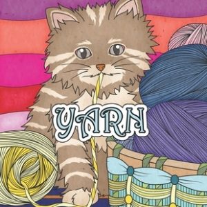 Large Print Adult Coloring Book of Yarn: Simple and Easy Coloring Book for Adults WIth Yarn, Quilting, Knitting, Cuddly Cats, and More for Stress Reli