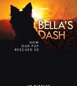 Bella's Dash: How Our Pup Rescued Us