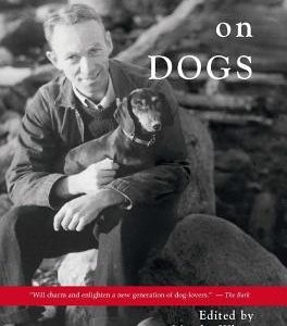 E.B. White on Dogs