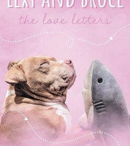 Lexy and Bruce: The Love Letters