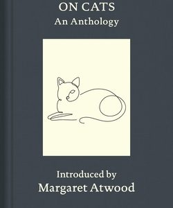 On Cats: An Anthology