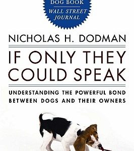 If Only They Could Speak: Understanding the Powerful Bond Between Dogs and Their Owners