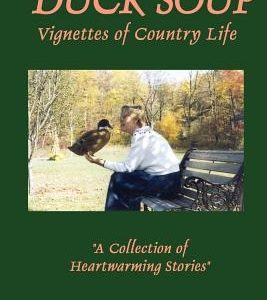 Duck Soup Vignettes of Country Life