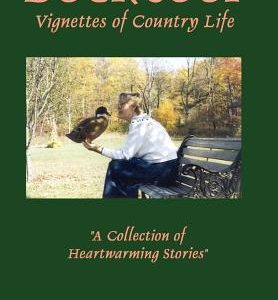 Duck Soup Vignettes of Country Life
