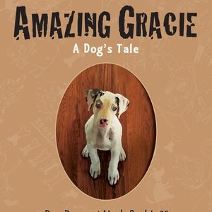 Amazing Gracie: A Dog's Tale