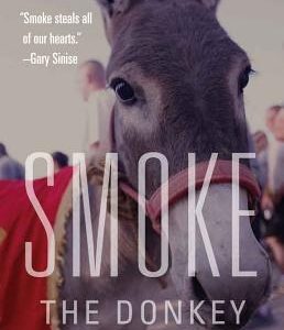 Smoke the Donkey: A Marine's Unlikely Friend