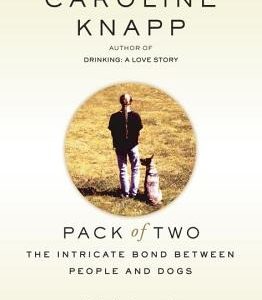 Pack of Two: The Intricate Bond Between People and Dogs