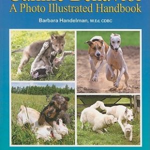 Canine Behavior: A Photo Illustrated Handbook
