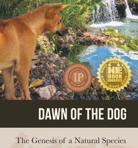 Dawn of the Dog: The Genesis of a Natural Species