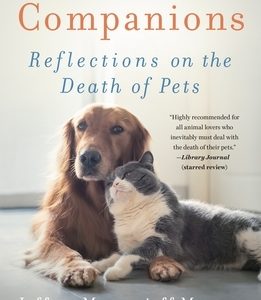 Lost Companions: Reflections on the Death of Pets