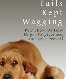 Their Tails Kept Wagging