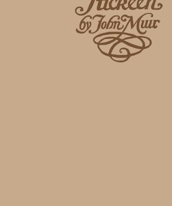 Stickeen - Legacy Edition: A Story About A Dog And A Glacier In Alaska