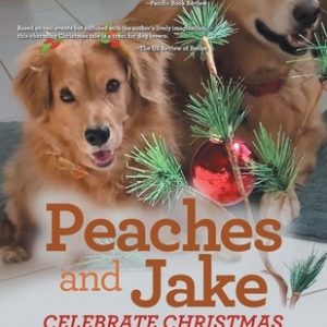 Peaches and Jake Celebrate Christmas