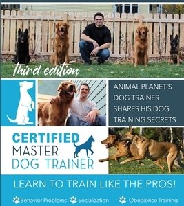 Nate Schoemer's Dog Training Manual: Animal Planet's Dog Trainer Shares His Dog Training Secrets