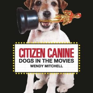 Citizen Canine: Dogs in the Movies