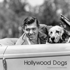 Hollywood Dogs: Photographs from the John Kobal Foundation