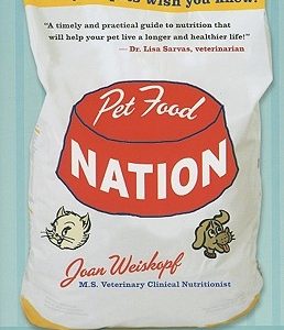 Pet Food Nation: The Smart, Easy, and Healthy Way to Feed Your Pet Now