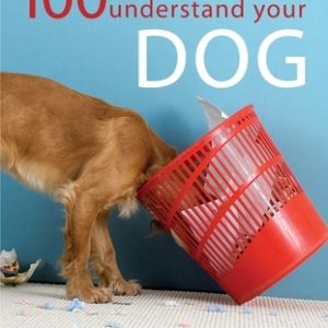 100 Ways to Understand Your Dog