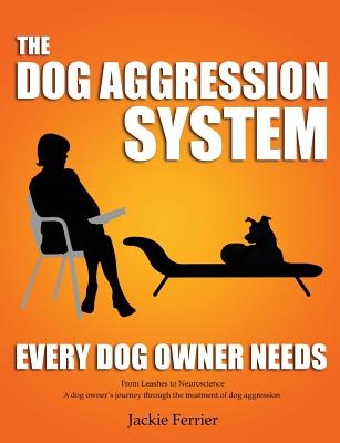 The Dog Aggression System Every Dog Owner Needs