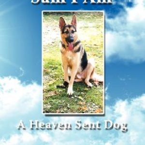 Sam I Am A Heaven Sent Dog