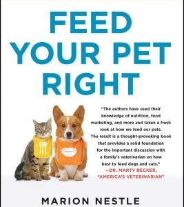 Feed Your Pet Right: The Authoritative Guide to Feeding Your Dog and Cat
