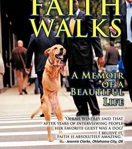 Faith Walks: A Memoir of a Beautiful Life