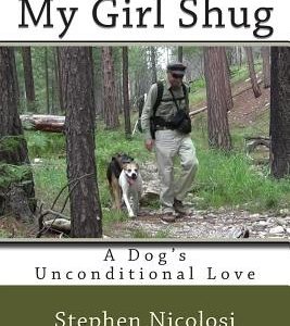 My Girl Shug: A Dog's Unconditional Love