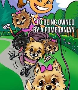 A Pommy Mommy's Guide: ... to being owned by a Pomeranian