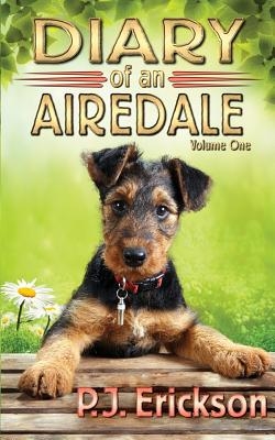 Diary of an Airedale: a terrier's tale
