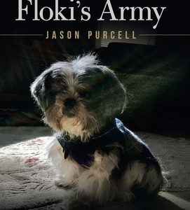 Floki's Army: A Small Dog with a Big Tale.