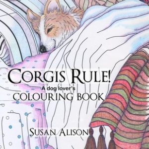 Corgis Rule! A dog lover's colouring book