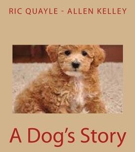 A Dog's Story: Told by a Dog