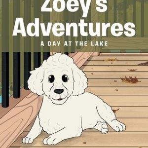 Zoey's Adventures: A Day at the Lake