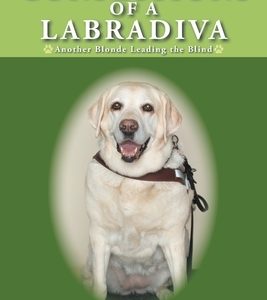 Confessions of a Labradiva: Another Blonde Leading the Blind