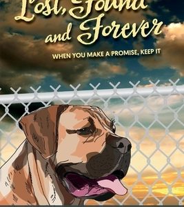 Lost, Found, and Forever: When You Make a Promise, Keep It